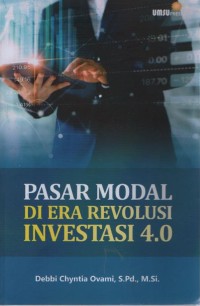 Pasar Modal di Era Revolusi Investasi 4.0