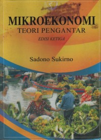 Mikroekonomi : teori pengantar, Ed. 3