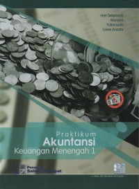 Praktikum Akuntansi Keuangan Menengah 1